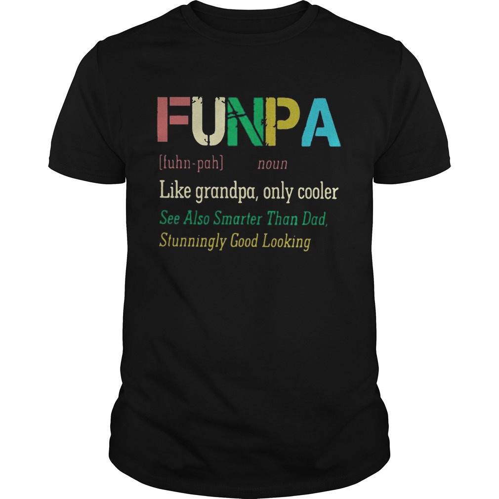 Funpa definition meaning like grandpa only cooler shirts