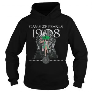 Game Of Pearls 1908 Game Of Thrones hoodie