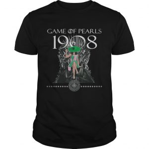 Game Of Pearls 1908 Game Of Thrones unisex