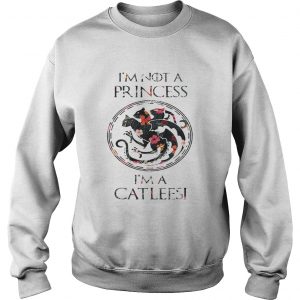 Game of throne Im not a princess Im a catleesi flower sweatshirt