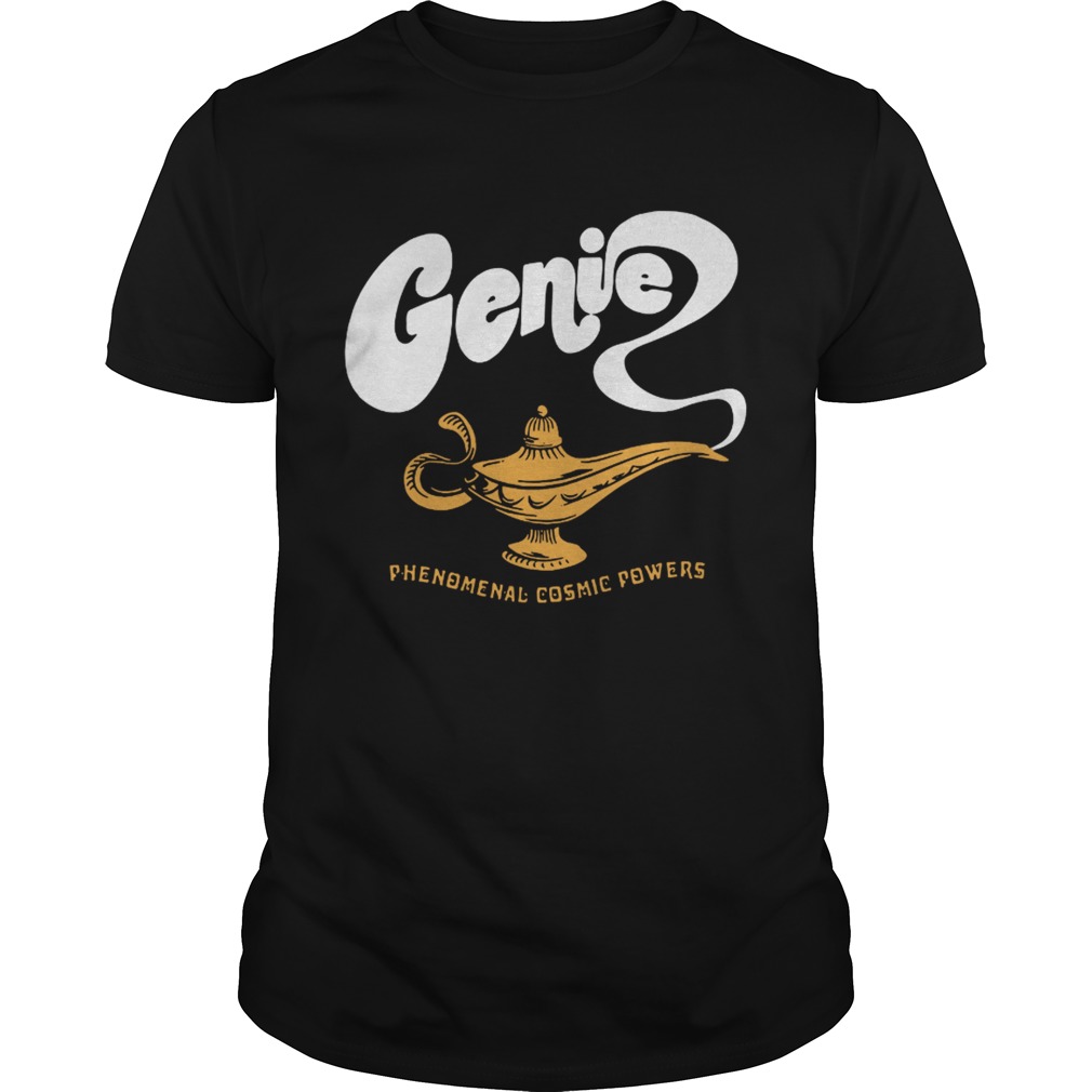 Genie lamp phenomenal cosmic power shirts