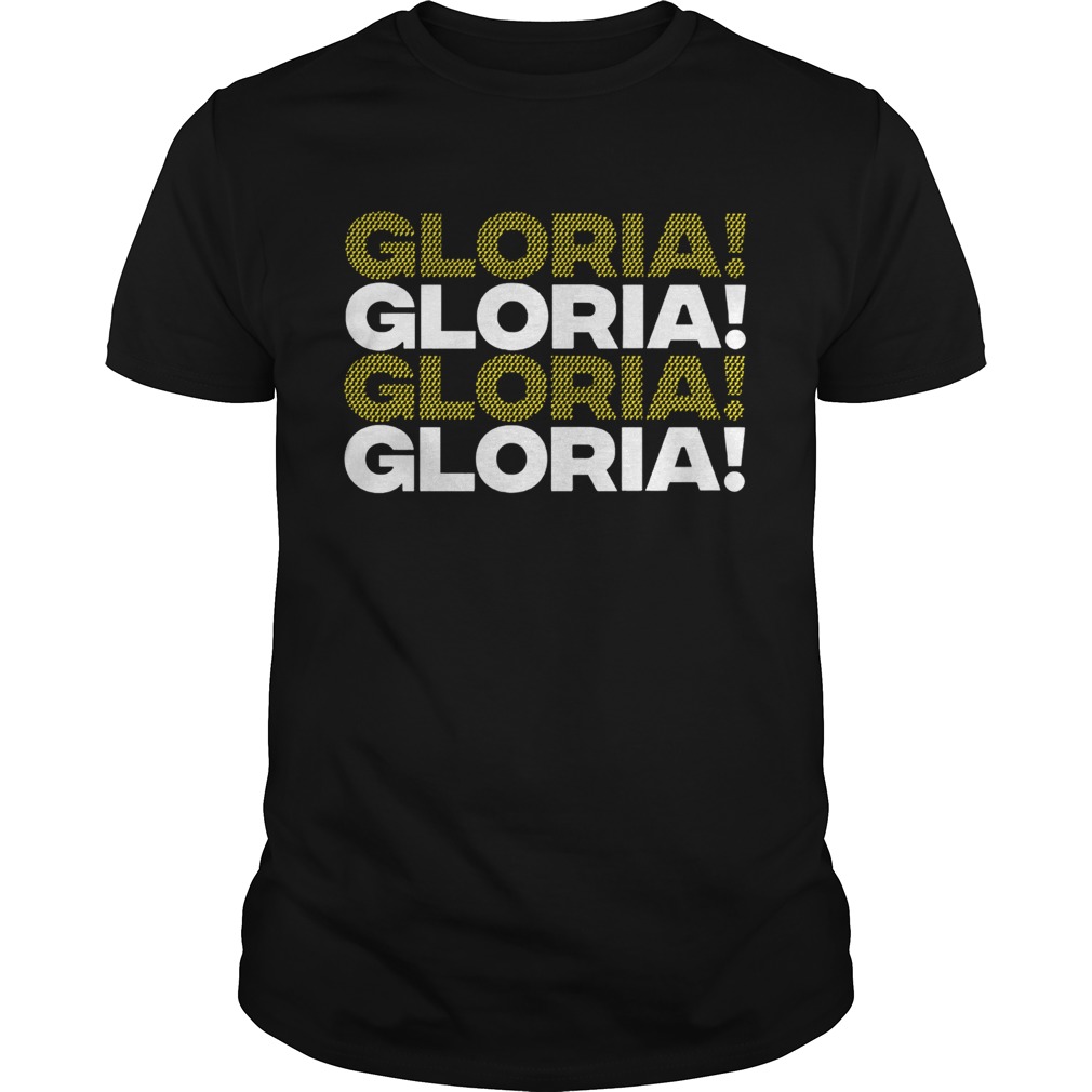 Gloria Gloria Gloria Gloria shirts