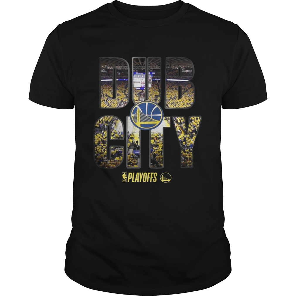 Golden State Warriors 2019 NBA playoffs Dub City shirts