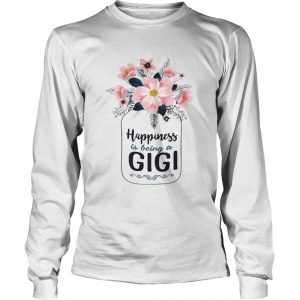 Happiness Is Being A GiGi longsleeve tee