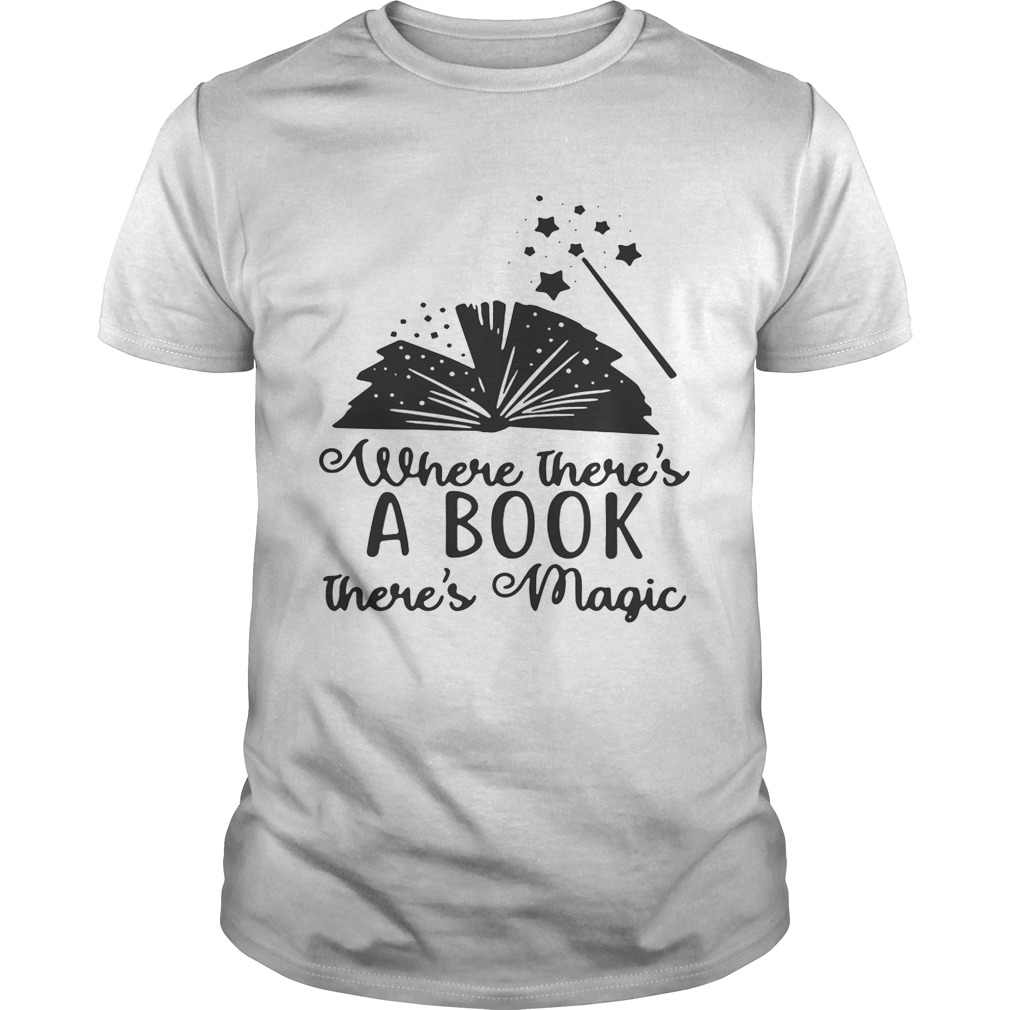 Harry Potter where there’s a book there’s magic shirts