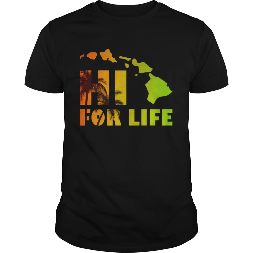 Hawaii – Hi For Life Shirts