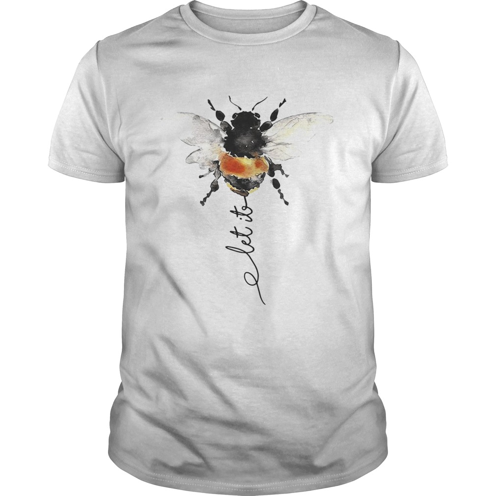 Hippie Bee Let It Be shirts