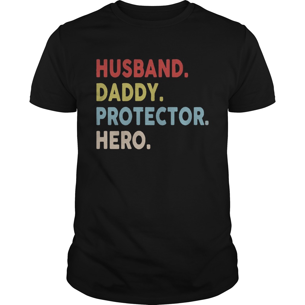 Husband daddy protector hero shirts