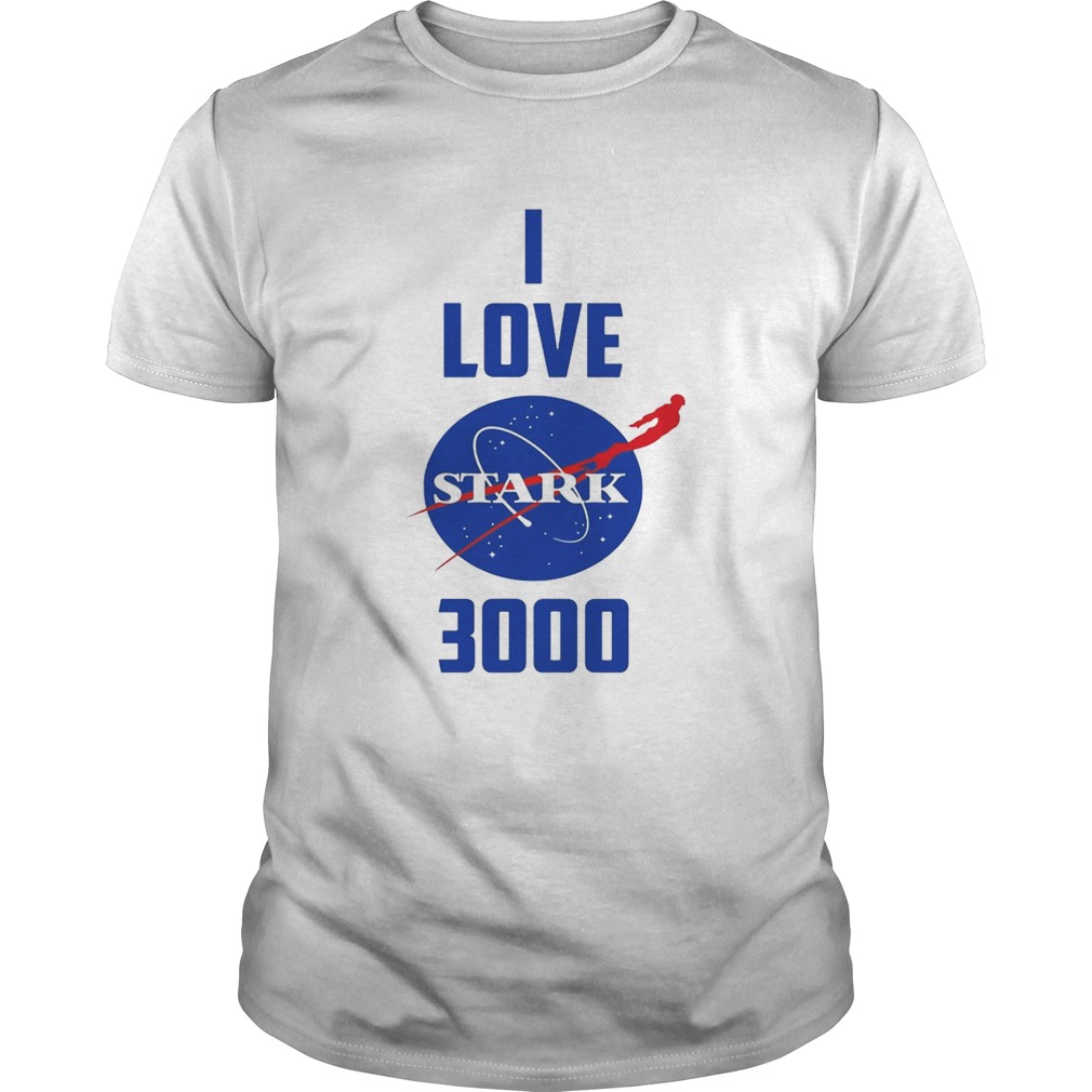 I Love You 3000 Nasa Stark Logo T-shirts