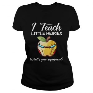 I Teach Little Heroes Iron Man ladies tee