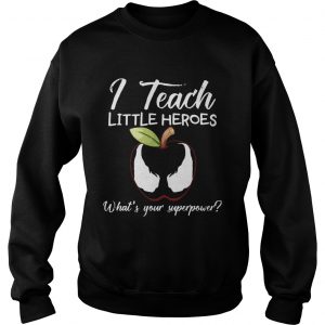 I Teach Little Heroes Venom sweatshirt