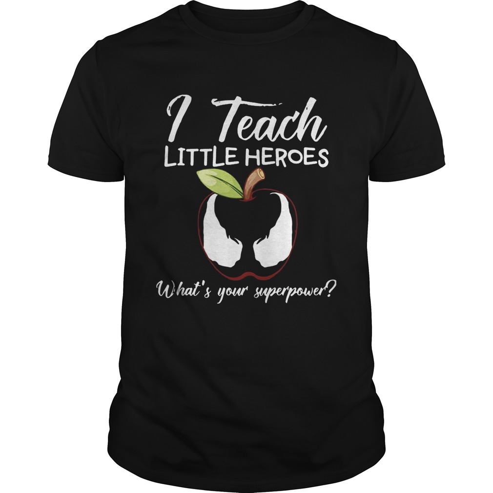 I Teach Little Heroes Venom T-shirts