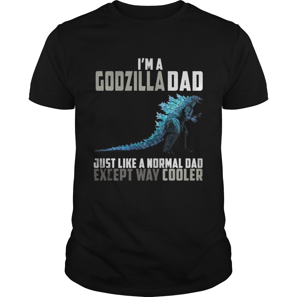 I’m a Godzilla dad except way cooler shirts