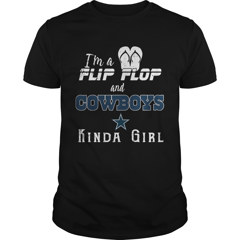 I’m a flip flop and Dallas Cowboys kinda girl shirts