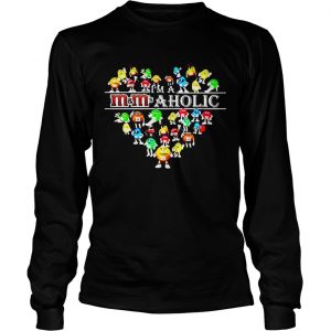 Im a m and ms a holic longsleeve tee