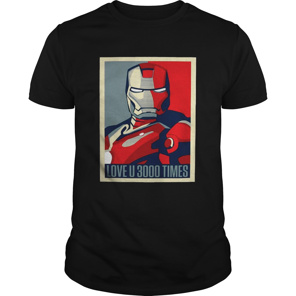 Iron Man I love u 3000 times shirts