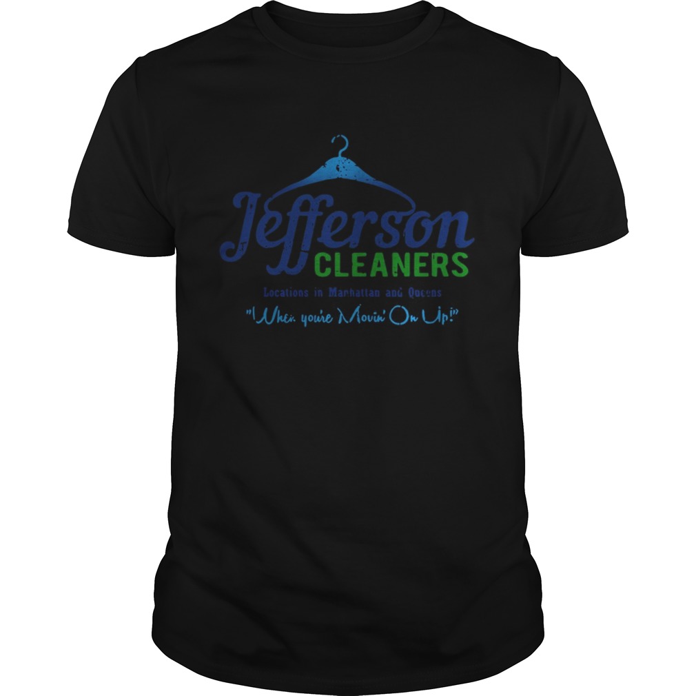 Jefferson Cleaners Locations in Manhattan and Queen when you’re movin’ on up shirts