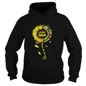 June 1994 25 years of being awesome sunflower you are my sunshine hoodie