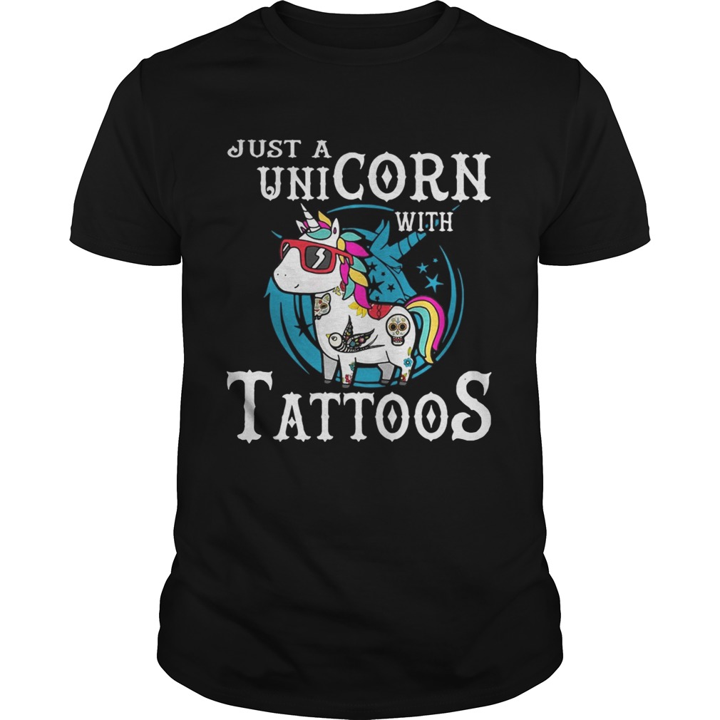 Just a unicorn with tattoos shirts