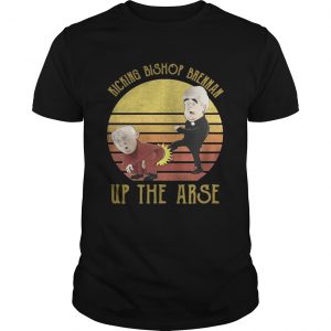 Kicking Bishop Brennan Up the Arse retro sunset unisex