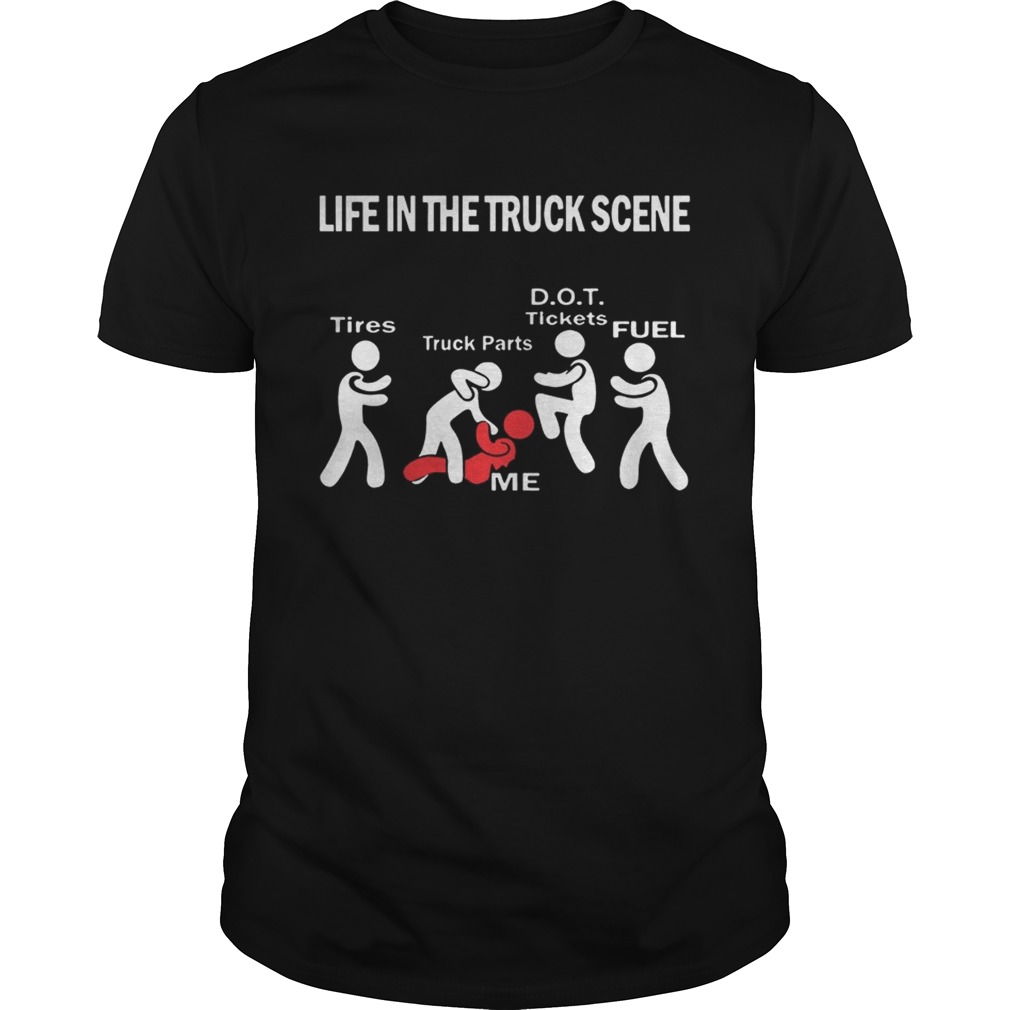 Life In The Truck Scene shirts