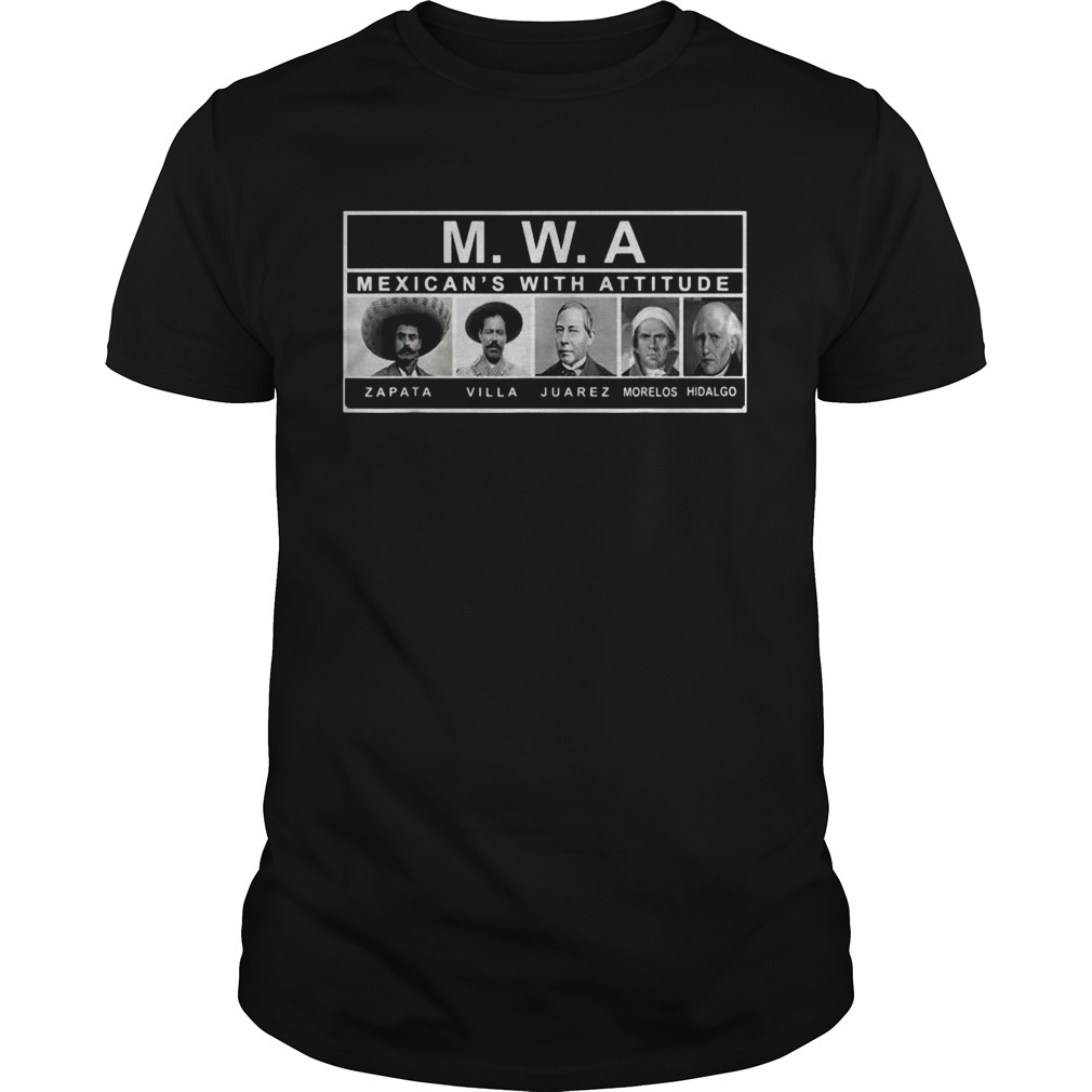 MWA mexican’s with attitude shirts