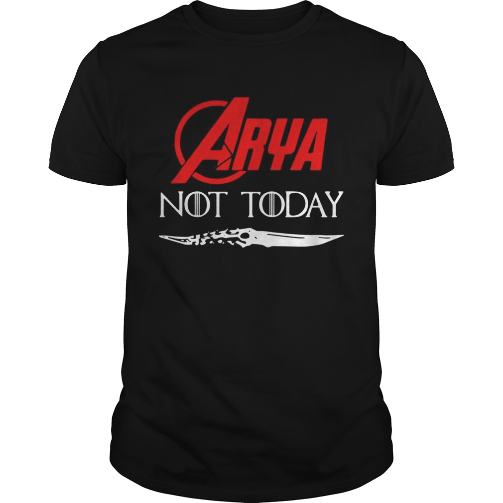 Marvel Arya Stark not today GOT shirts