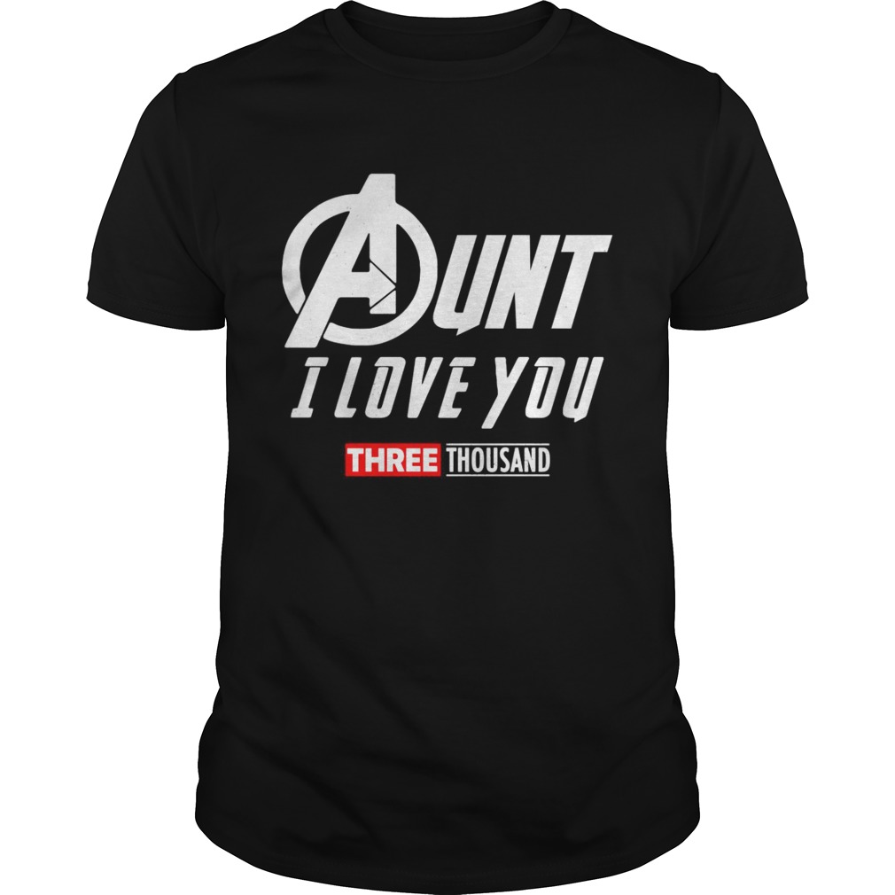 Marvel Aunt I Love You 3000 shirts