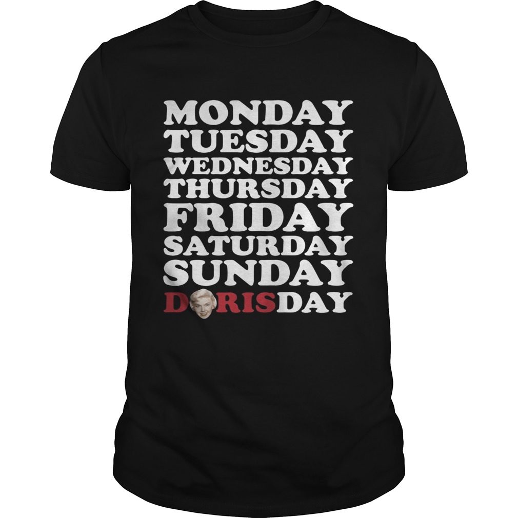 Monday Tuesday Wednesday Thursday Friday Saturday Sunday Doris Day shirts