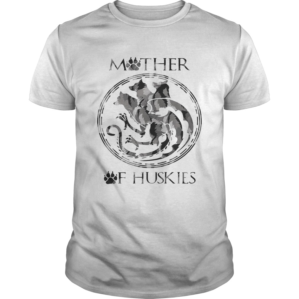 Mother of Huskies Game of Thrones shirts