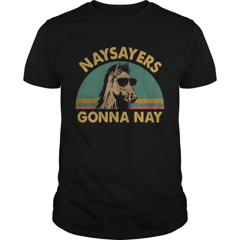 Naysayers gonna nay vintage retro sunset shirts