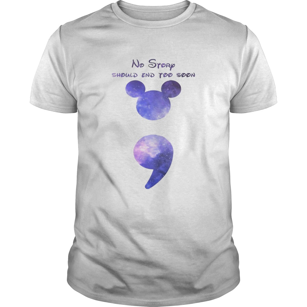 No Story Should End Too Soon Mickey Hat Suicide Awareness T-Shirts