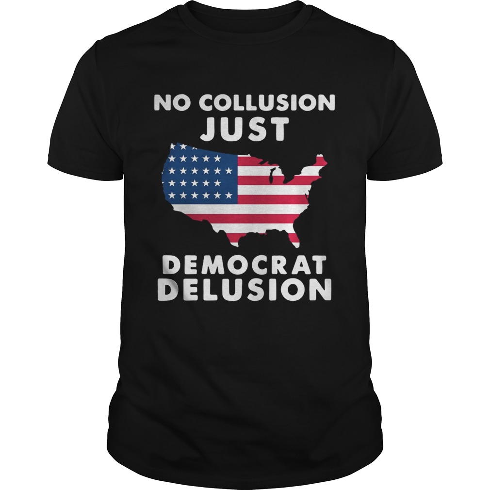 No collusion just democrat delusion America Flag shirts