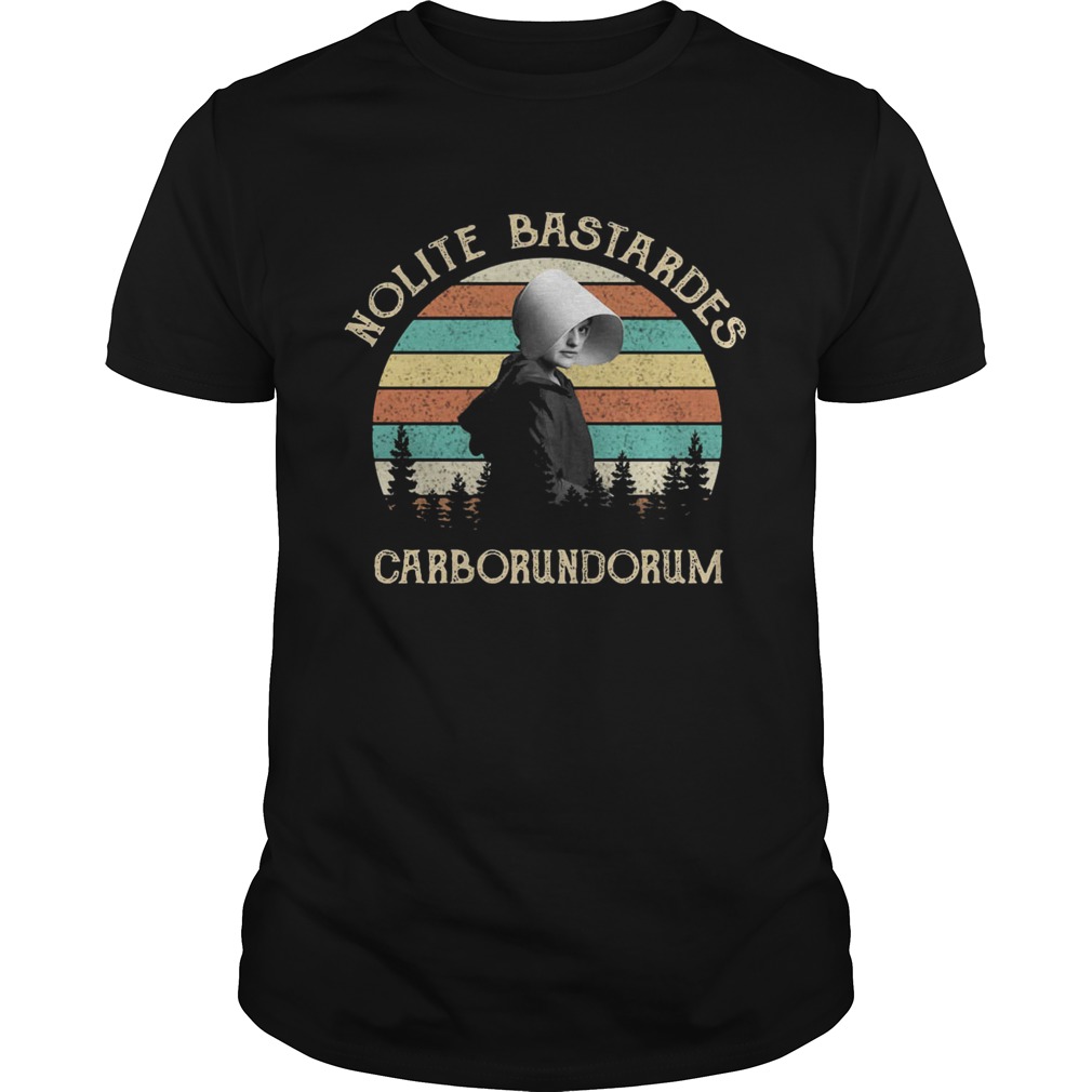 Nolite Bastardes Carborundorum sunset shirts