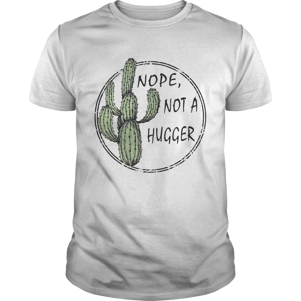 Nope not a hugger shirts