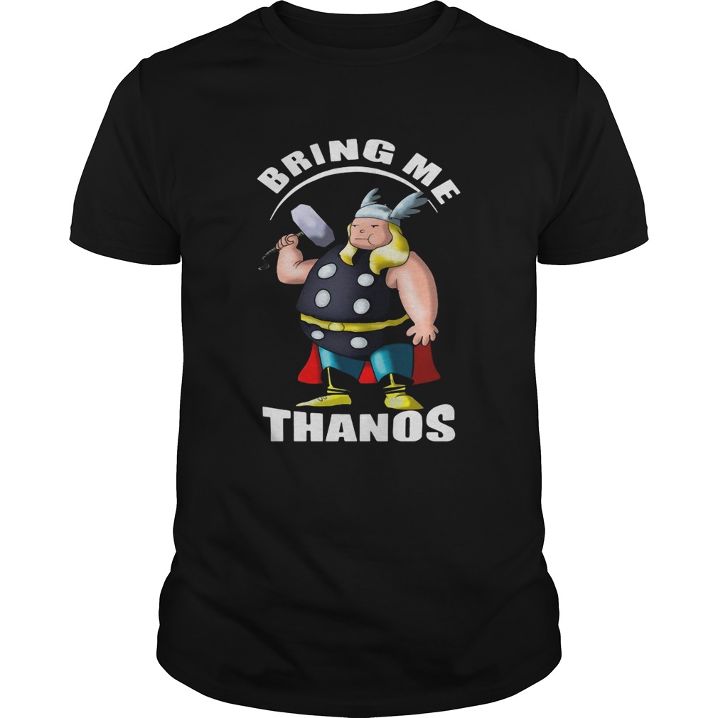 Official Bring me Thanos shirts