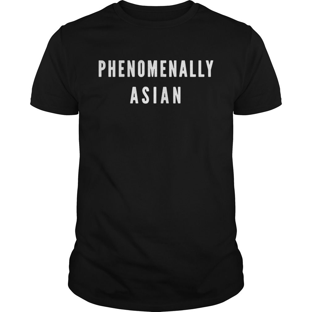 Official Phenomenally Asian shirts