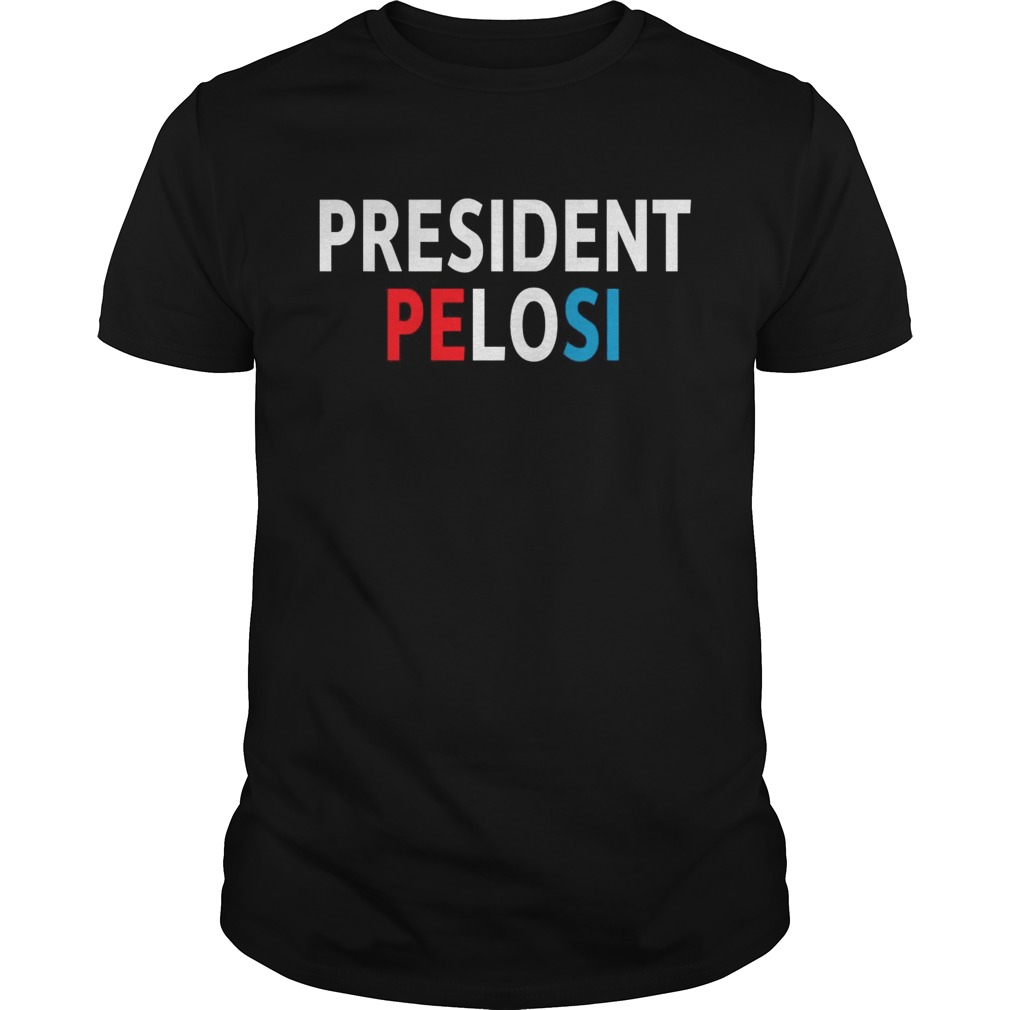 Pelosi for president 2020 shirts