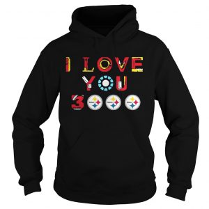 Pittsburgh Steelers Iron Man I love you 3000 thousand times hoodie