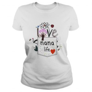 Pocket Womens Love Nana Life Bird Flower Art lades tee