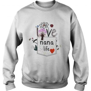 Pocket Womens Love Nana Life Bird Flower Art sweatshirt