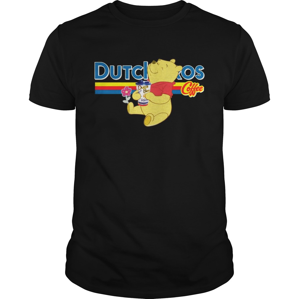 Pooh Dutch Bros shirts