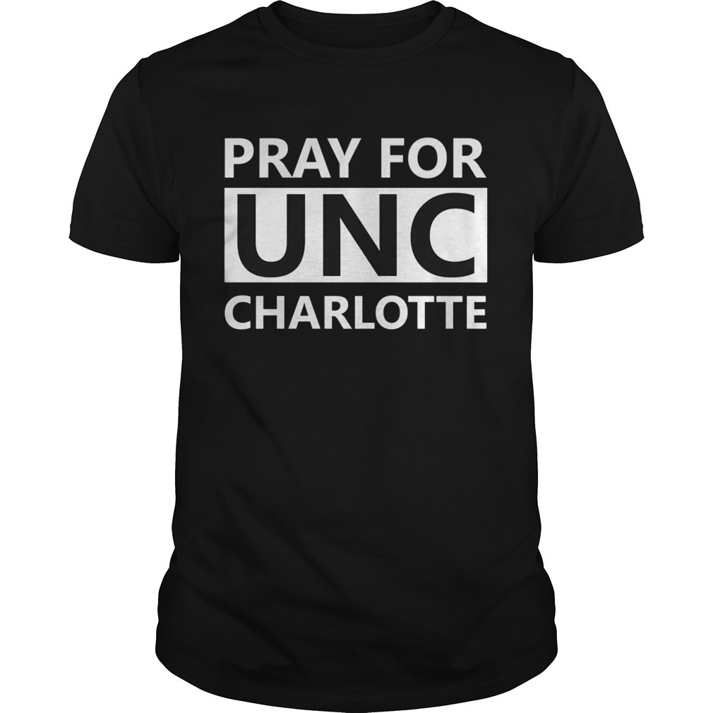 Pray For UNC Charlotte Shirts