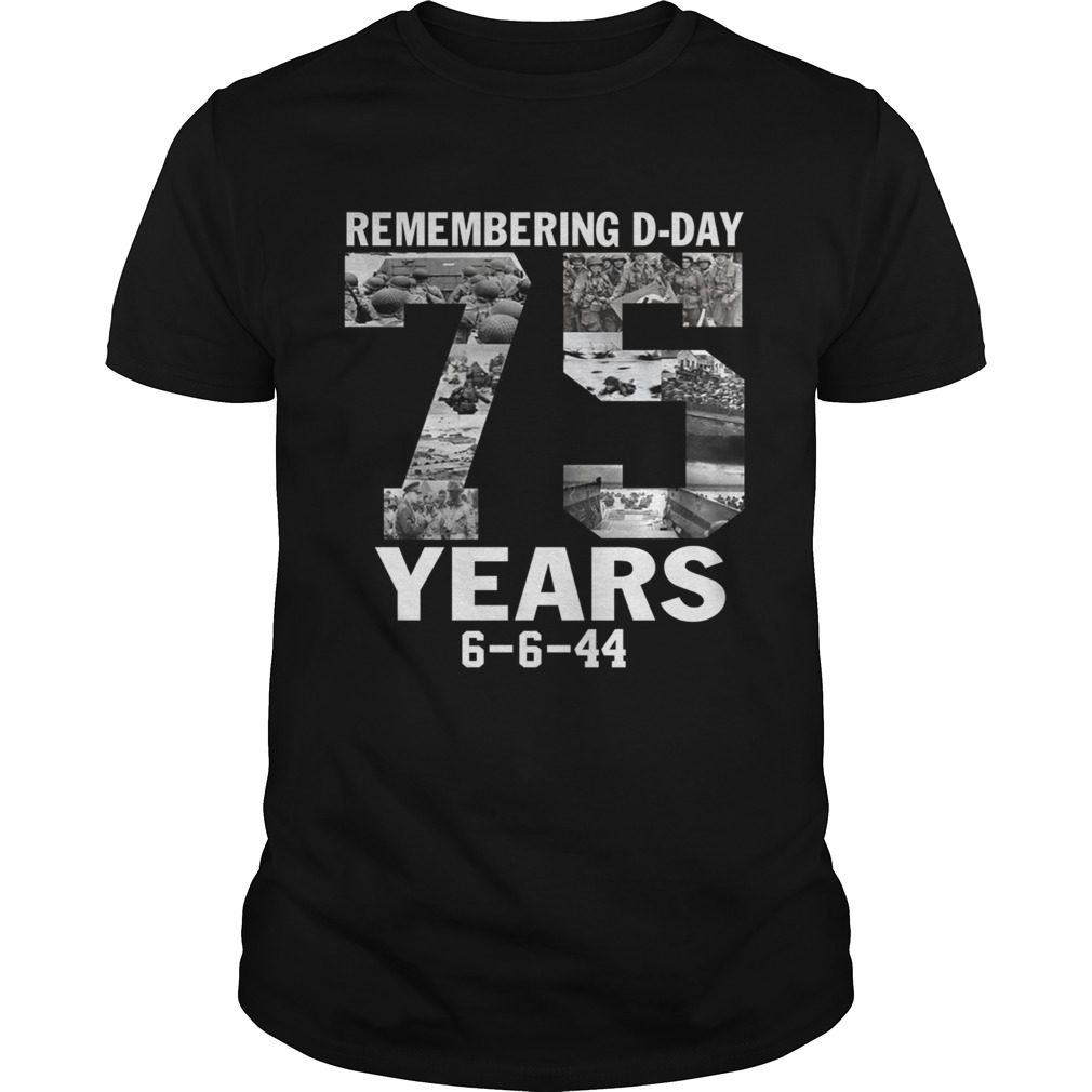 Remember d-day 75 years shirts