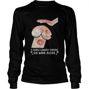 Rose seeds Dickhead Dog Noma Bar dogs a nurse cannot survive on wine alone longsleeve tee