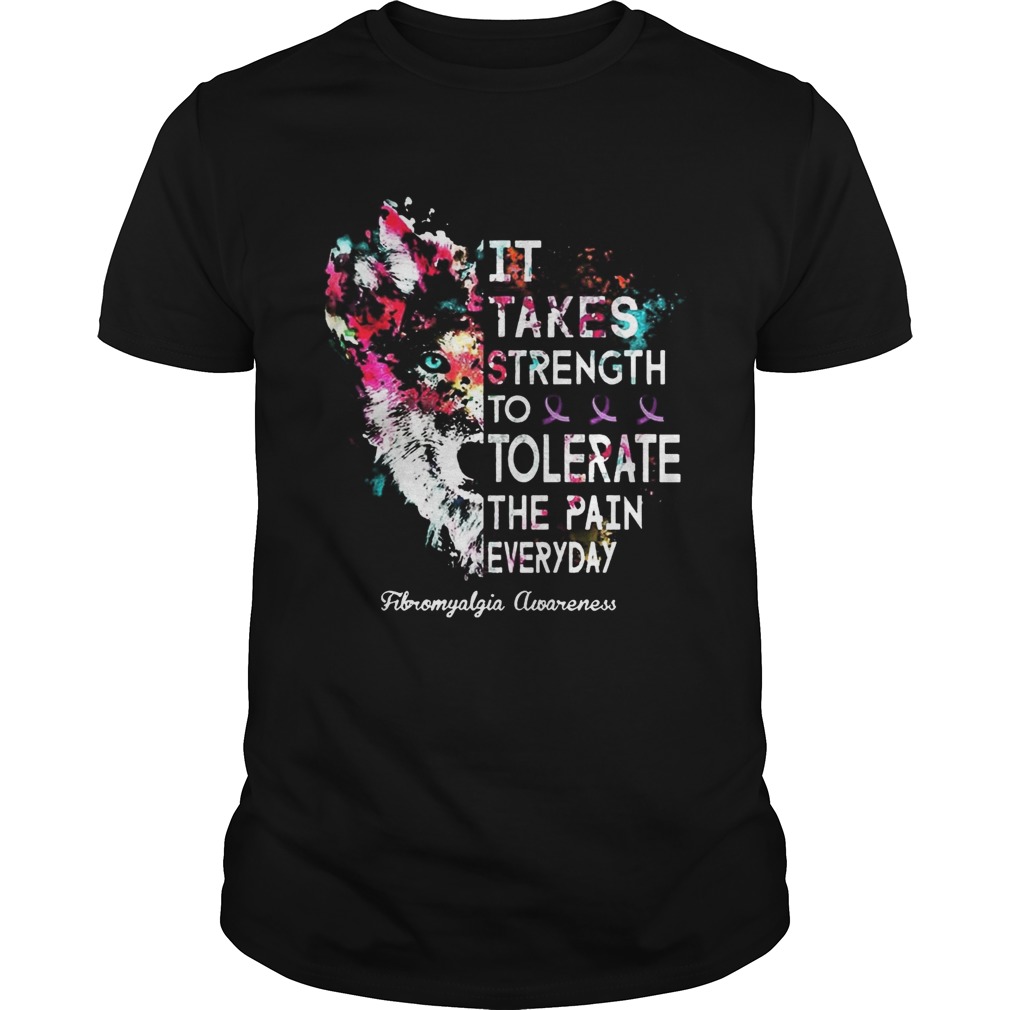 Strength To Tolerate The Pain Everyday Fibromyalgia Awareness T-shirts