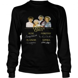 The Golden Girls rose dorothy blanche sophia longsleeve teee