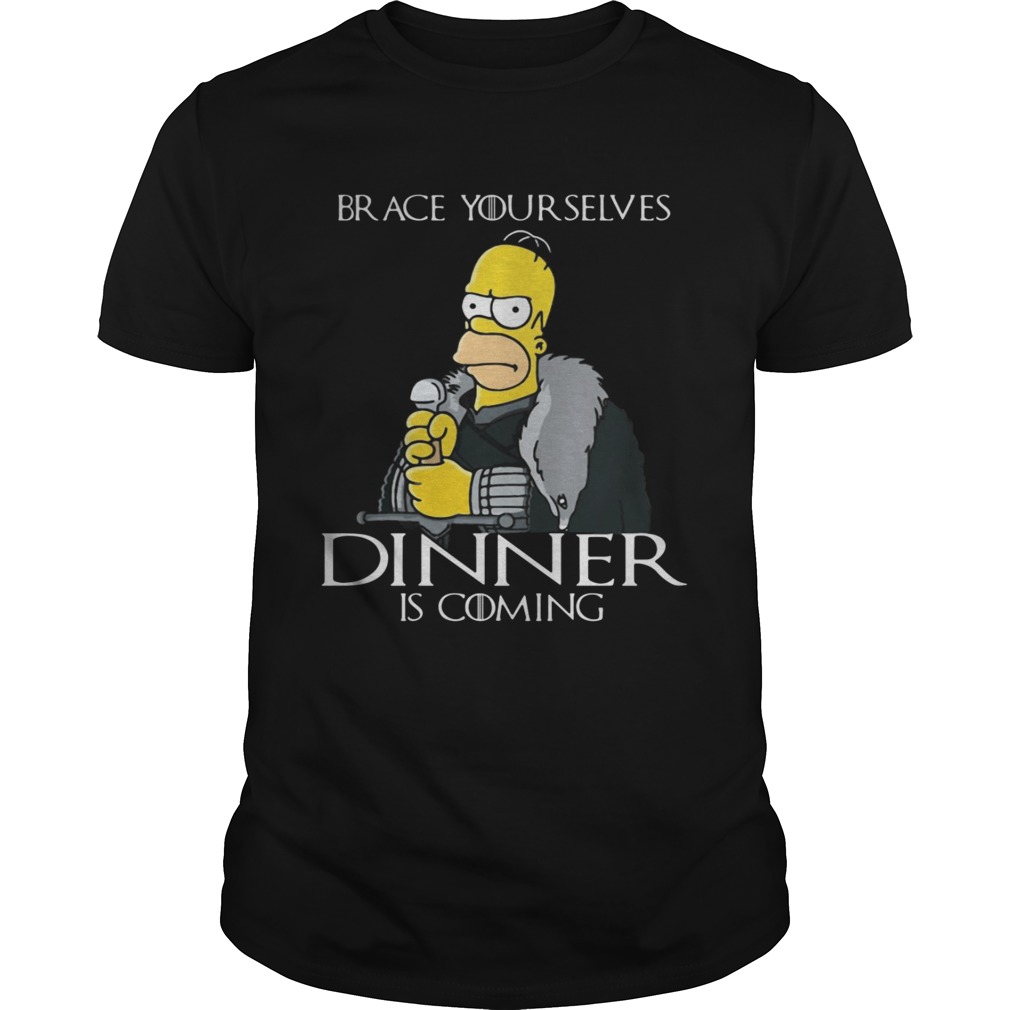 The Simpsons brace yourselves dinner is coming shirts