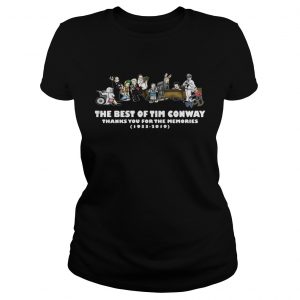 The best of Tim Conway thanks you for the memories 1933 2019 ladies tee