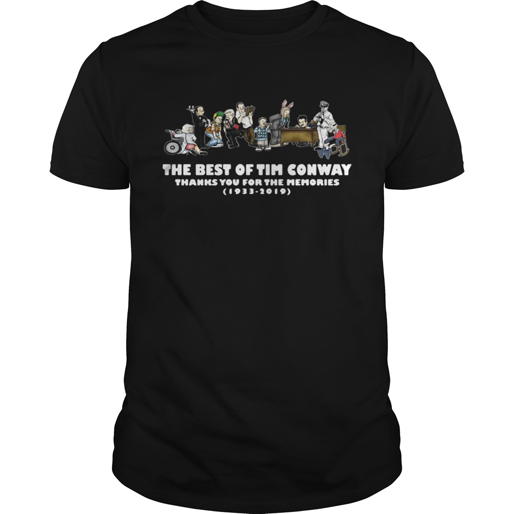 The best of Tim Conway thanks you for the memories 1933 2019 shirts